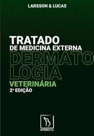 Tratado de Medicina Externa — Dermatologia Veterinária