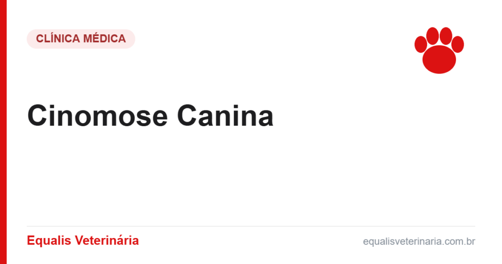 Cinomose Canina — Equalis Veterinária